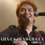 CHA-LA HEAD-CHA-LAi2005 ver. Instrumental) eR qmu摜