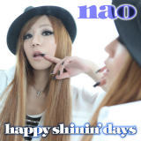 happy shinin days NAO摜