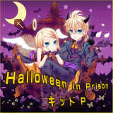 Halloween in Prison (feat. &) LbhP摜