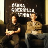 [h@CY@V[/OSAKA GUERRILLA BEATNIKS摜