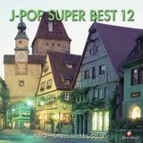 IS[RecollectZNV J-POP SUPRE BEST 12摜
