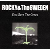 Just A Phoney/ROCKY&TheSWEDEN摜