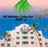 Hit Melodies Collection 2009 2摜