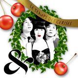 Le Temps des cerises(ڂ̎鍠)/&[AND]摜