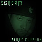 NIGHT FLAVOUR (Original Mix)/SCREAM摜