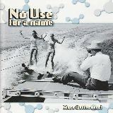 Pride/No Use For A Name摜