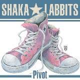 Pivot/SHAKALABBITS摜