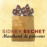 Put On Your Old Grey Bonnet/Sidney Bechet摜