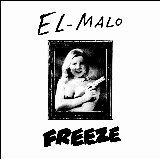FREEZE/EL-MALO摜