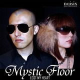 Lost My Heart/Mystic Floor摜