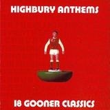 Highbury Anthems摜