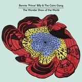 Where Wind Blows/BONNIE PRINCE BILLY & THE CAIRO GANG摜