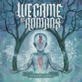 Roads That Dont End and Views That Never Cease/We Came As Romans摜