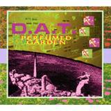 PERFUMED GARDEN/D. A. T.摜