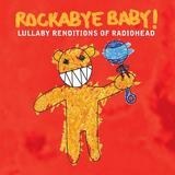 There, There/Rockabye Baby!摜