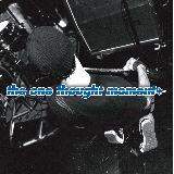 Long Wave/THE ONE THOUGHT MOMENT摜