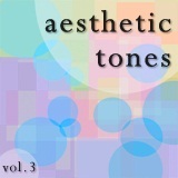aesthetic tones vol.3摜