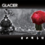 ̍~X/GLACIER摜