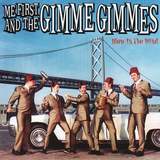 Who Put The Bomp/Me First And The Gimme Gimmes摜