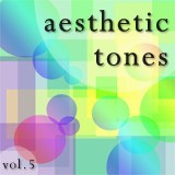 aesthetic tones vol.5摜