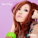 Dont Cry/mayu摜