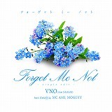 Forget Me Not - single edit - feat. meajyu, MC AMI, MOGGYY/VNO摜