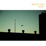 GONE (Demo 3st Mix)/SMOOTH ACE摜