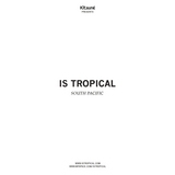 TAN MAN/IS TROPICAL摜