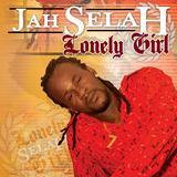 Lonely Girl/Jah Selah摜