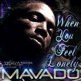 When U Feel Lonely/Mavado摜