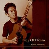 Dirty Old Town/OL摜