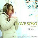 Love Song/ELKst.摜