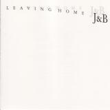 LEAVING HOME/J&B摜