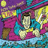 History of a Boring Town (Recorded Live at The State Theater in St. Petersburg FL on 02/09/2007)/Less Than Jake摜