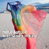 New Future feat. Kanata Okajima/SINGERS GUILD摜