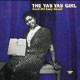 He May Be Your Man/THE YAS YAS GIRL摜