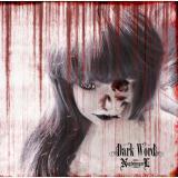 Dark Word/NightingeiL摜