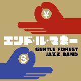 GhEE}l[/Gentle Forest Jazz Band摜