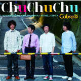 Chu Chu Chu/Cabrells摜