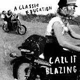 Baby, Its Fine/A Classic Education摜