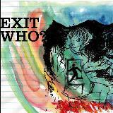 ؐ̂/EXIT WHO?摜