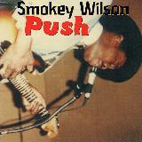 Push/SMOKEY WILSON摜