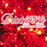 DISTANCE -Xmas Mix-/nCW feat. 摜