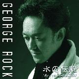 ̓`/GEORGE ROCK摜