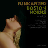 Funkafized/Boston Horns摜