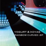 Rainbow Curved (Extended Mix)/YogurtKoyas摜