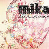 Real Clack-sion/MIKA摜