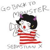 GO BACK TO MONSTER/SEBASTIAN X摜
