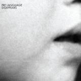 Pre Language/Disappears摜