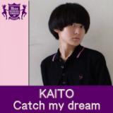 Catch my dream(HIGHSCHOOLSINGER.JP)/KAITO摜
